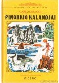 Carlo Collodi - Pinokkió kalandjai