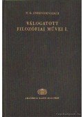Csernisevszkij, N. G. - N. G. Csernisevszkij válogatott filozófiai művei I-II. kötet