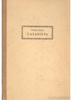 Zweig, Stefan - Casanova Zweig, Stefan - Casanova, Budapest 1988 antikvár könyv