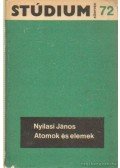 Nyilasi János - Atomok és elemek