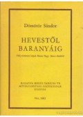 Dömötör Sándor - Hevestől Baranyáig