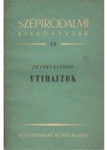 Petőfi Sándor - Útirajzok