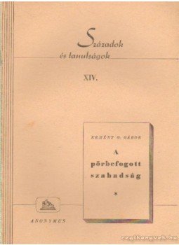 Kemény G. Gábor - Századok és tanulságok XIV. Kemény G. Gábor - Századok és tanulságok XIV., Budapest 1945 antikvár könyv