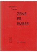 Maróthy János - Zene és ember