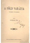 Sándor Pál - A föld varázsa (dedikált)