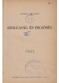 Aragon, Louis - Szolgaság és dicsőség