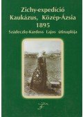Szádecky-Kardoss Lajos - Zichy-expedíció, Kaukázus, Közép-Ázsia, 1895