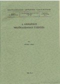 Kölber László - A gépesített mezőgazdasági útépítés