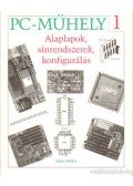 Sághi Balázs - Alaplapok, sínrendszerek, konfigurálás