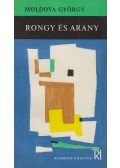 Moldova György - Rongy és arany