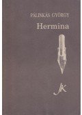 Pálinkás György - Hermina