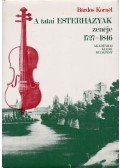 Bárdos Kornél - A tatai Esterházyak zenéje 1727-1846