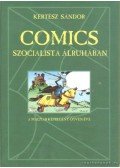 Kertész Sándor - Comics szocialista álruhában