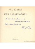 Pál József - Kék ablak mögül