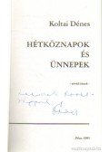 Koltai Dénes - Hétköznapok és ünnepek (dedikált)