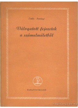 Erdős Pál-Surányi János - Válogatott fejezetek a számelméletből Erdős Pál-Surányi János - Válogatott fejezetek a számelméletből, Budapest 1960 antikvár könyv