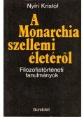 Nyíri Kristóf - A Monarchia szellemi életéről