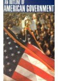 Schroeder, Richard C. - An outline of American Government