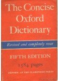 F. G. Fowler,H. W. Fowler - The Concise Oxford Dictionary of Current English