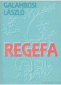 Galambosi László - Regefa