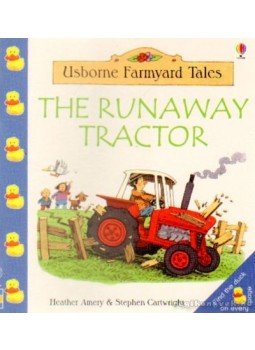 Amery, Heather - The runaway tractor Amery, Heather - The runaway tractor, London 2000 antikvár könyv