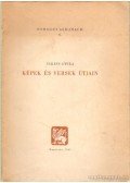 Takáts Gyula - Képek és versek útjain