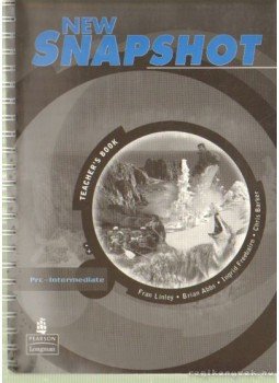 Abbs, Brian, Freebairn, Ingrid, Barker, Chris, Linley, Fran - New Snapshot pre-intermediate teacher's book Abbs, Brian, Freebairn, Ingrid, Barker, Chris, Linley, Fran - New Snapshot pre-intermediate teacher's book, England 2006 antikvár könyv