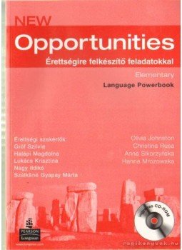 Sikorzynska, Anna, Johnston, Olivia, Mrozowska, Hanna, Ruse, Christina - New Opportunities elementary language powerbook Sikorzynska, Anna, Johnston, Olivia, Mrozowska, Hanna, Ruse, Christina - New Opportunities elementary language powerbook, England 2007 antikvár könyv