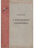 Molnár Erik - A szocializmus történetéből