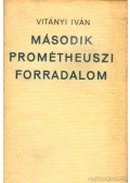 Vitányi Iván - Második prométheuszi forradalom