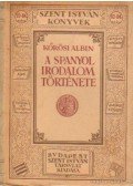 Kőrösi Albin - A spanyol irodalom története