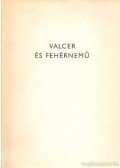 Több író - Valcer és fehérnemű