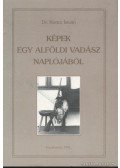 Koncz István - Képek egy alföldi vadász naplójából