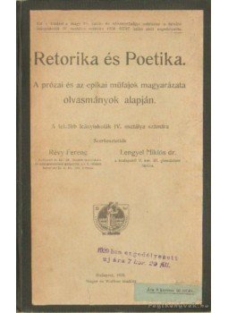 Révy Ferenc-Lengyel Miklós Dr. - Retorika és Poetika Révy Ferenc-Lengyel Miklós Dr. - Retorika és Poetika, Budapest 1908 antikvár könyv