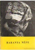 Mándoki László,Füzes Endre - Baranya népe