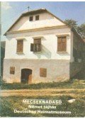 Füzes Endre - Mecseknádasd - Német tájház, Deutsches Heimatmuseum