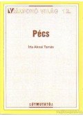 Aknai Tamás - Pécs