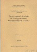 Dömölki Natalia-Horváth Iván,Pintér Erika - Orosz szakmai társalgás és szöveggyűjtemény bölcsészhallgatók számára