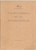 Wheeler, George S. - A kapitalizmus és az automatizálás