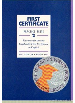 Harrison, Mark, Kerr, Rosalie - First certificate practice tests 2. Harrison, Mark, Kerr, Rosalie - First certificate practice tests 2., Oxford 1997 antikvár könyv