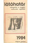 Több szerkesztő - Látóhatár 1984 május-június