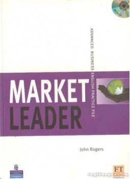 ROGERS,JOHN - Market Leader advanced business English practice file ROGERS,JOHN - Market Leader advanced business English practice file, England 2006 antikvár könyv