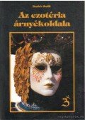 Szabó Judit - Az ezotéria árnyékoldala