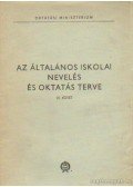 Szebenyi Péter - Az általános iskolai nevelés és oktatás terve III. kötet