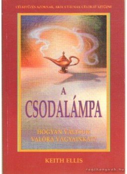 Ellis, Keith - A csodalámpa Ellis, Keith - A csodalámpa, 1999 antikvár könyv