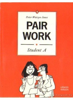 Watcyn-Jones, Peter - Pair work - student A Watcyn-Jones, Peter - Pair work - student A, England 0 antikvár könyv