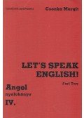 Csonka Margit - Let's Speak English! - Part Two
