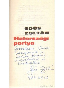 Soós Zoltán - Hátországi portya Soós Zoltán - Hátországi portya, Budapest 1982 antikvár könyv