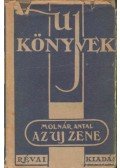 Molnár Antal - Az uj zene