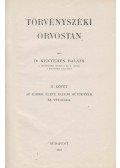 Dr. Kenyeres Balázs - Törvényszéki orvostan II.